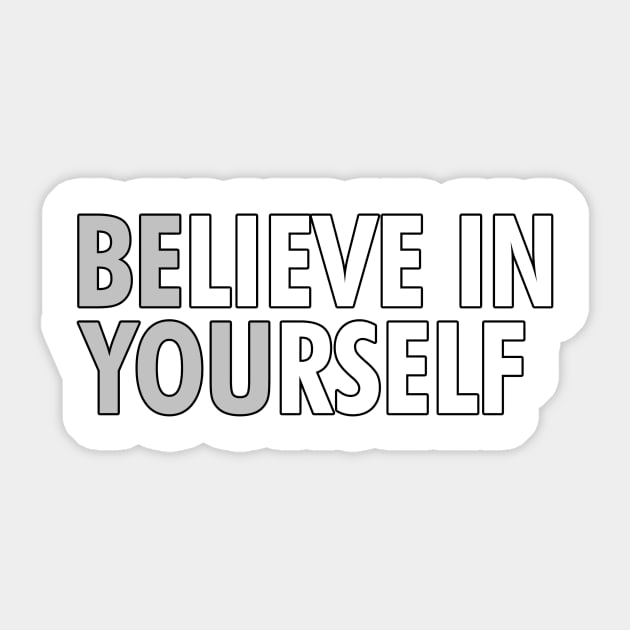 Be You Believe In Yourself (1) Sticker by cdclocks